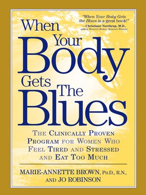 cover image of When Your Body Gets the Blues